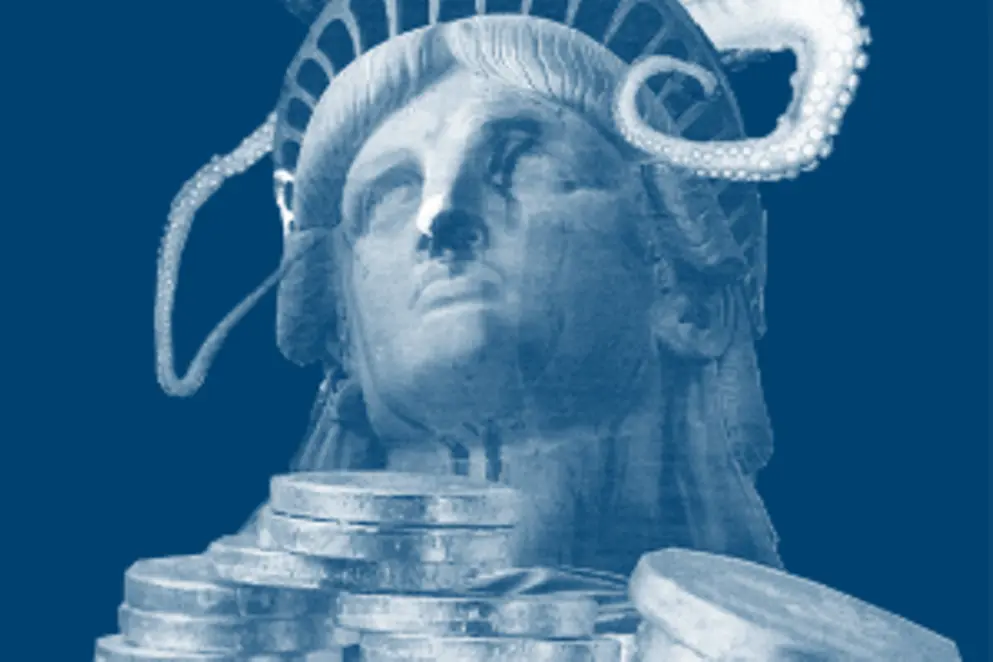 Eine Krake umschlingt mit ihren Tentakel den Kopf der Freiheitsstatue. Im Vordergrund türmen sich Goldmünzen.