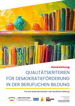 Handreichung_Qualitaetskriterien_fuer_Demokratiefoerderung_in_der_beruflichen_Bildung_Titel